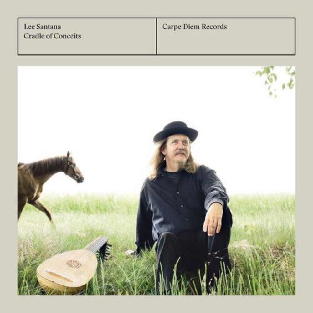 Lee Santana - Cradle of Conceits  CD